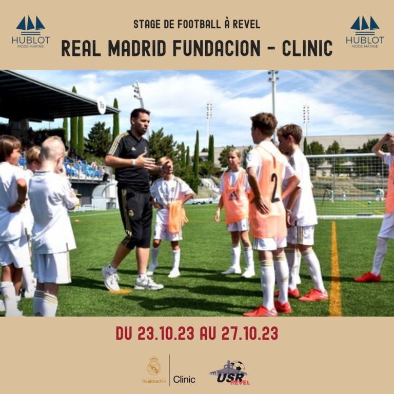 STAGE DE FOOTBALL REAL MADRID FONDATIONS CLINICS À REVEL