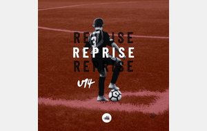 REPRISE DE LA SAISON  POUR LES U14