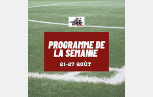 PROGRAMME DE LA SEMAINE